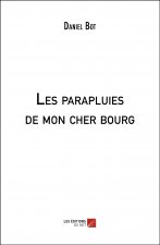 Les parapluies de mon cher bourg