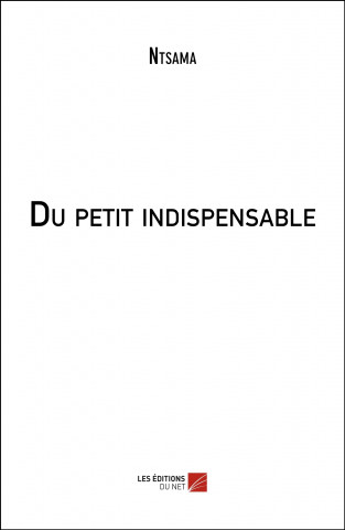 Du petit indispensable