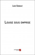 Louise sous emprise