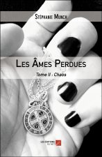 Les Âmes Perdues - Tome II : Chaos
