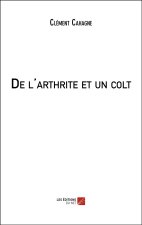 De l'arthrite et un colt