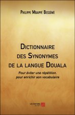 Dictionnaire des Synonymes de la langue Douala - Pour éviter une répétition, pour enrichir son vocab