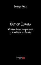 Out of Europa - Fiction d'un changement climatique probable