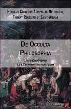 De Occulta Philosophia - Livre Quatrième – Les Cérémonies magiques