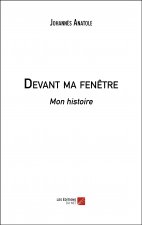 Devant ma fenêtre