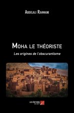 Moha le théoriste