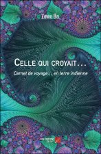Celle qui croyait…