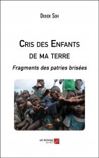 Cris des Enfants de ma terre