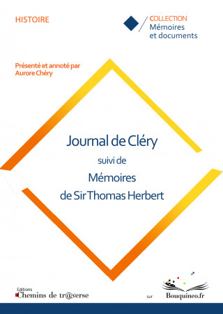 Journal de Cléry suivi de Mémoires de Sir Thomas Herbert