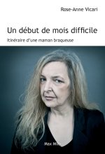 Un début de mois difficile