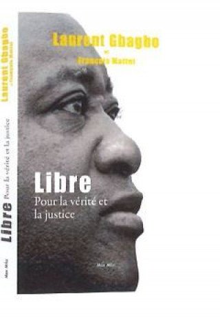 Libre. Pour la verite et la justice
