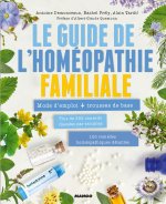 Le guide de l'homéopathie familiale