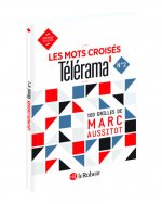 Les mots croisés Télérama - numéro 2 100 grilles de Marc Aussitot
