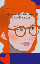 Qu'est-ce que Wordsworth vient faire l?-dedans ?