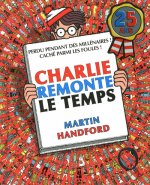 Charlie midi - Charlie remonte le temps