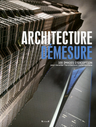 Architecture demesure