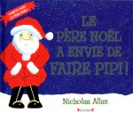 Le père Noël a envie de faire pipi