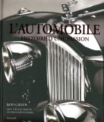 L'automobile - Histoire d'une passion