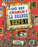 Où est Charlie? La grande expo ! ( Mini Charlie avec loupe)