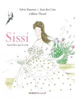 Sissi Aussi libre que le vent