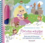 Pinceau magique - Princesses et Fées