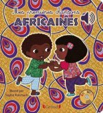 Mes premières chansons africaines - Livre sonore avec 6 ppuces - Dès 1 an