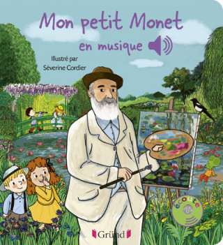 Mon petit Monet en musique - Livre sonore avec 6 puces - Dès 1 an
