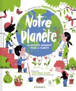 Notre planète - 18 artistes dessinent pour la planète