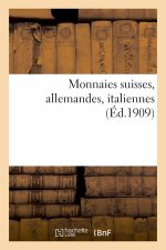 Monnaies Suisses, Allemandes, Italiennes