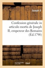 Confession Generale in Articulo Mortis de Joseph II, Empereur Des Romains