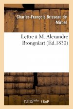Lettre A M. Alexandre Brongniart