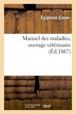Manuel Des Maladies, Ouvrage Veterinaire