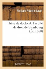 These de Doctorat. Faculte de Droit de Strasbourg