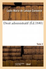 Droit Administratif. Tome 2
