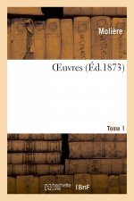 Oeuvres. Tome 1