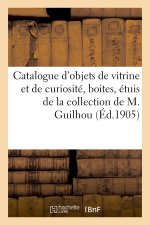 Catalogue d'Objets de Vitrine Et de Curiosite, Boites, Etuis, Eventails, Montres