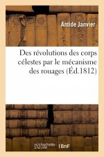 Des revolutions des corps celestes par le mecanisme des rouages