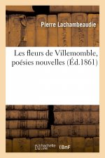 Les Fleurs de Villemomble, Poesies Nouvelles