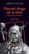 Nouvel éloge de la folie