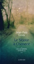 Le séjour à chenecé