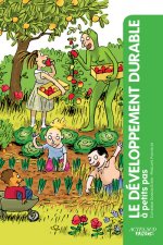 Le Développement durable à petits pas