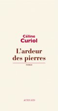 L'ardeur des pierres