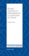 Entre théâtre et performance : la question du texte