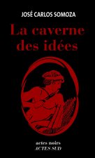 La caverne des idées (relié)