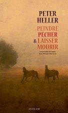 Peindre, pêcher et laisser mourir