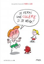 JE FERAI UNE COLERE SI JE VEUX !