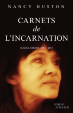 CARNETS DE L'INCARNATION.