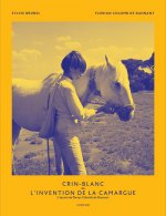 Crin-blanc ou l'invention de la camargue
