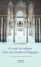 Ce que la culture doit aux arabes d'Espagne