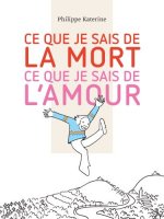 Coffret ce que je sais de la mort / ce que je sais de l'amour